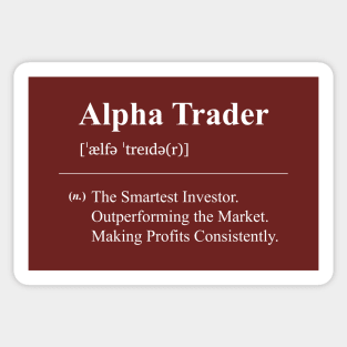 Alpha Trader Defined: Minimalist Typography Quote Sticker